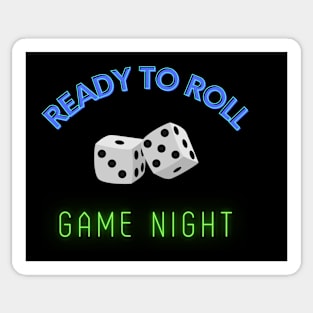 Game Night, Ready to Roll Sticker